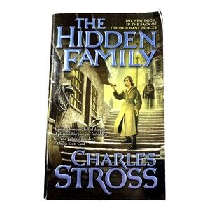 Hidden Family: Book Two of Merchant Princes by Charles Stross 2006 Paperback